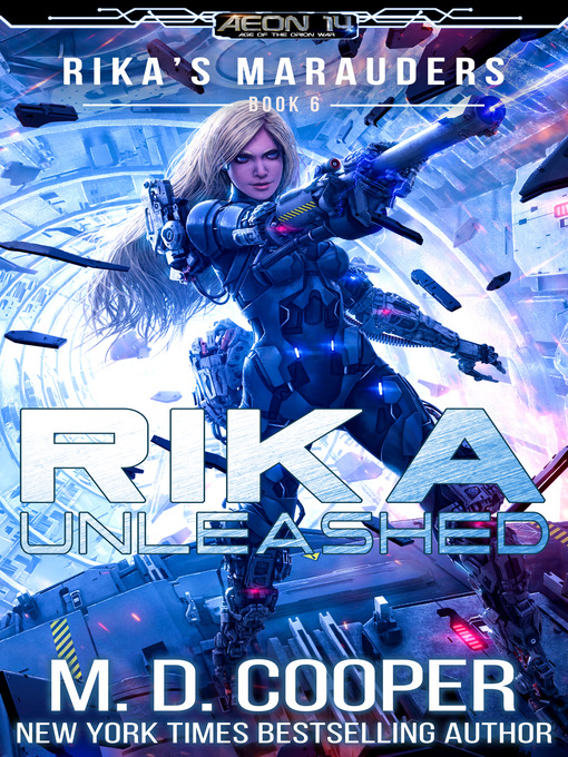 Title details for Rika Unleashed by M. D. Cooper - Available